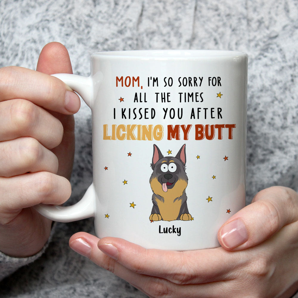 Personalized Custom After Licking My Butt Coffee Mug - 11oz & 15oz Options