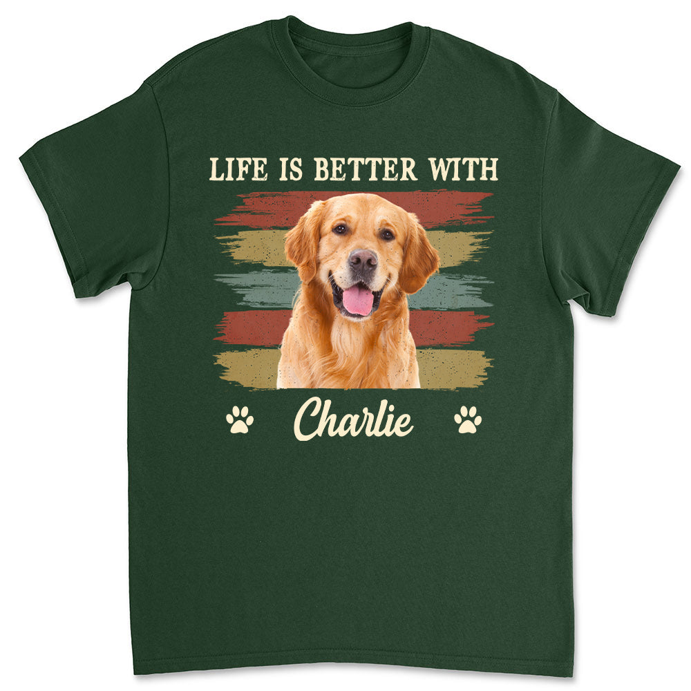 Better With Dog - Exclusive Personalized Custom Photo Unisex 5.3 oz T-shirt for Pet Lovers