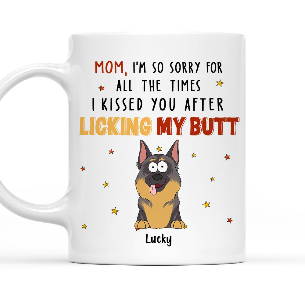 Personalized Custom After Licking My Butt Coffee Mug - 11oz & 15oz Options