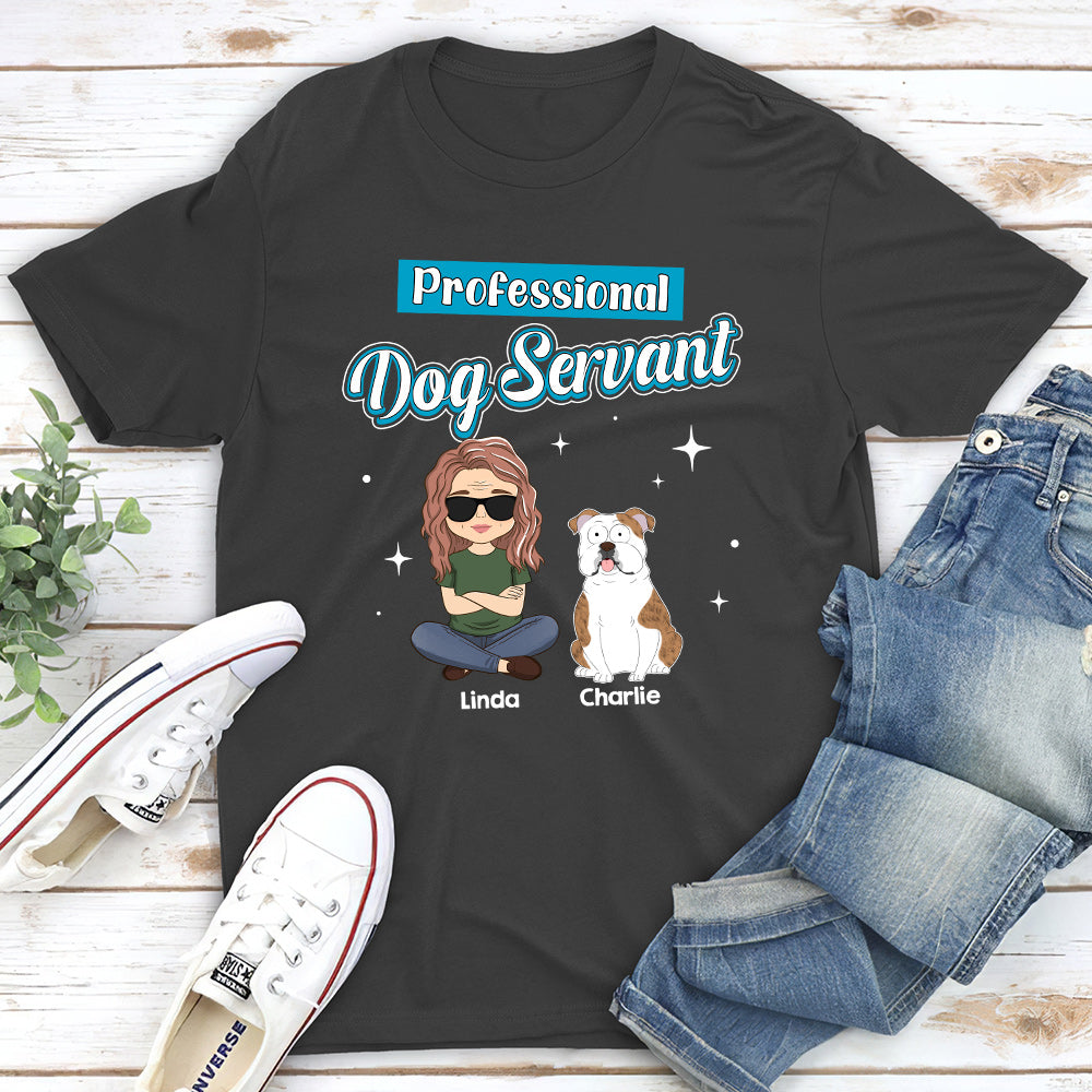 Dog Servant Funny - Stylish Personalized Custom Unisex T-shirt for Pet Lovers