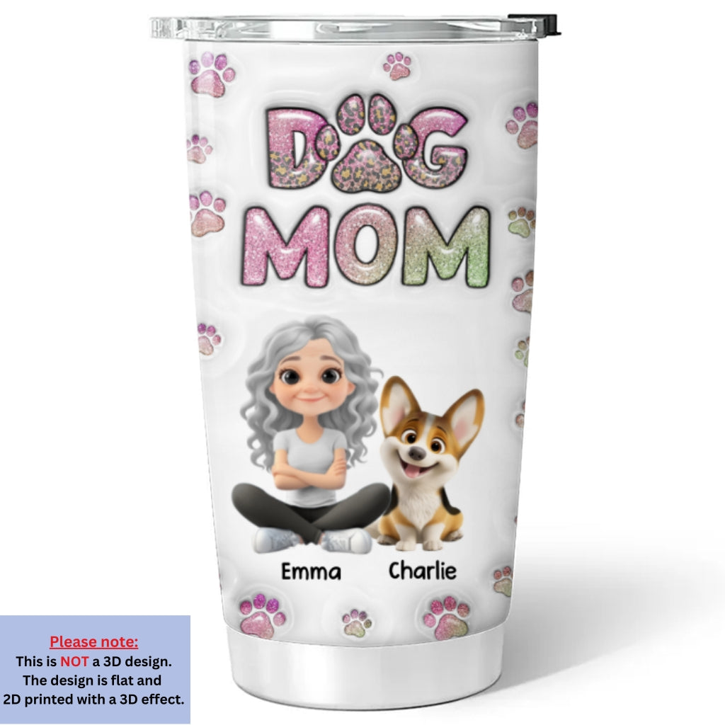Dog Mom Personalized Custom 3D Inflated Effect Lovely Chibi Full Option Tumbler - 20oz High - Quality Stainless Steel