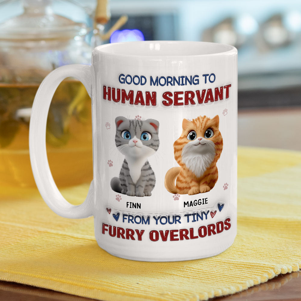 From Your Tiny Furry Overlords - Exclusive Personalized Custom 3D Inflated Effect 11oz/15oz Ceramic Mug