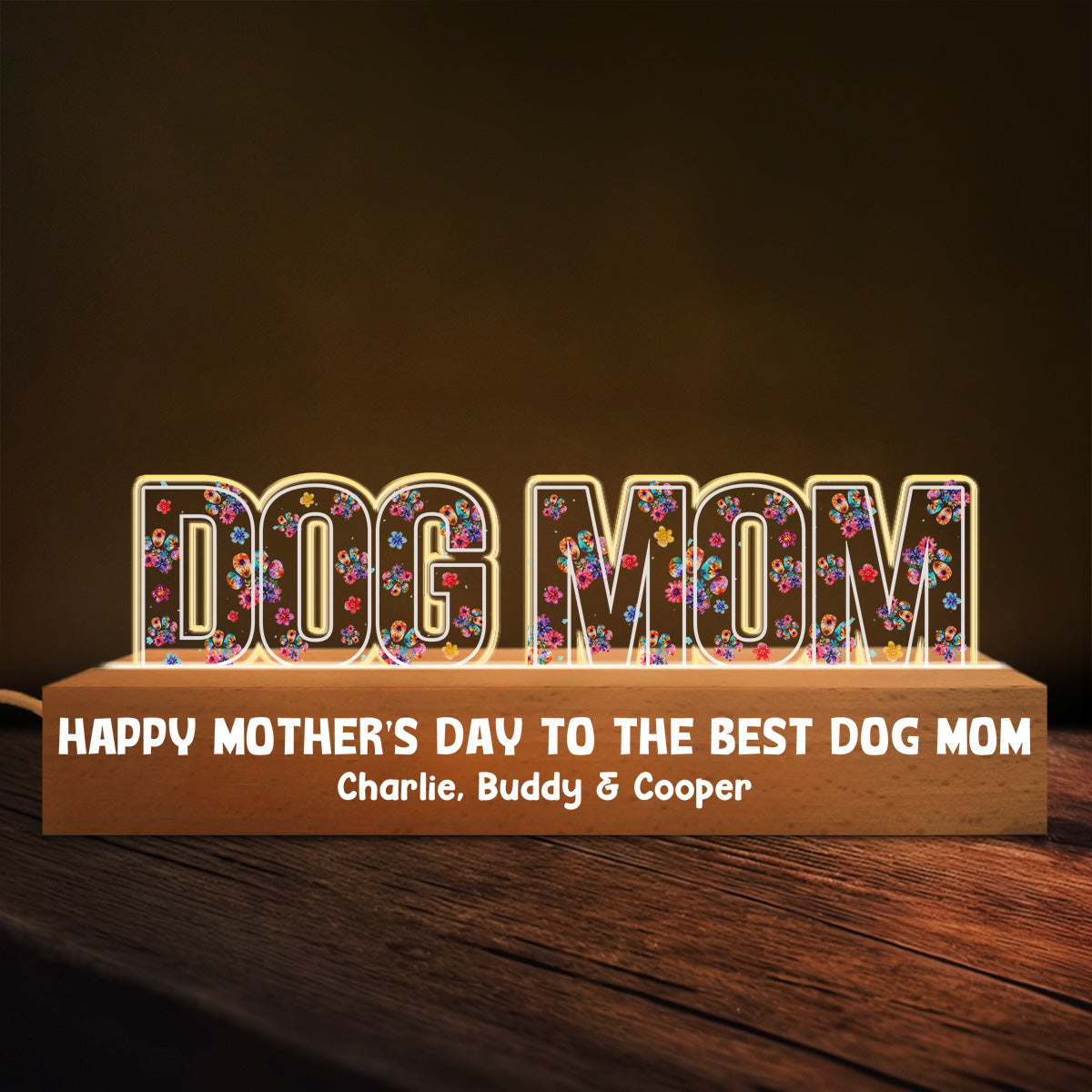 Best Dog Mom Ever - Customizable 3D LED Night Light with Personalized Acrylic Letters