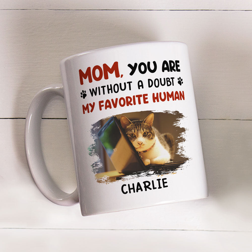 Favorite Human No Doubt - Customizable Personalized Ceramic Coffee Mug for Pet Lovers