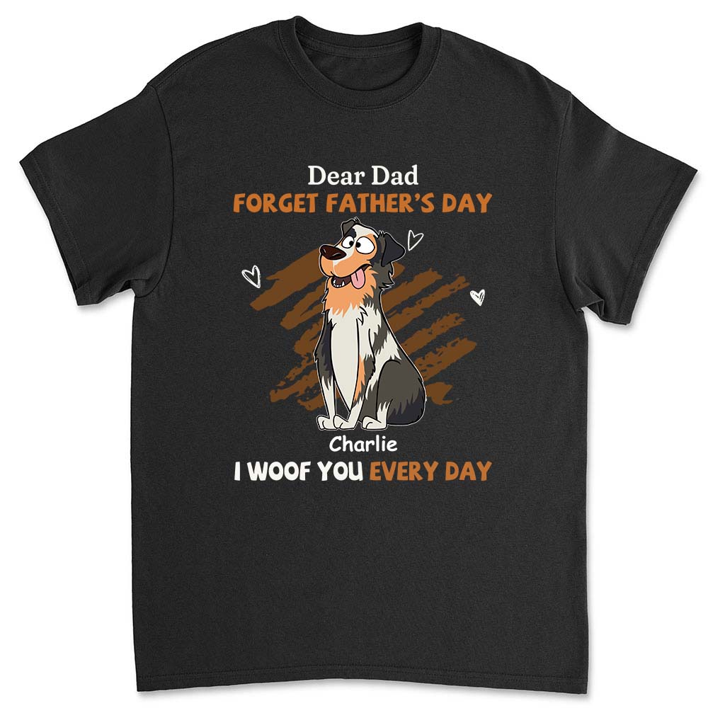 We Woof You Every Day - Personalized Custom Unisex Cotton Blend T-shirt for Pet Lovers
