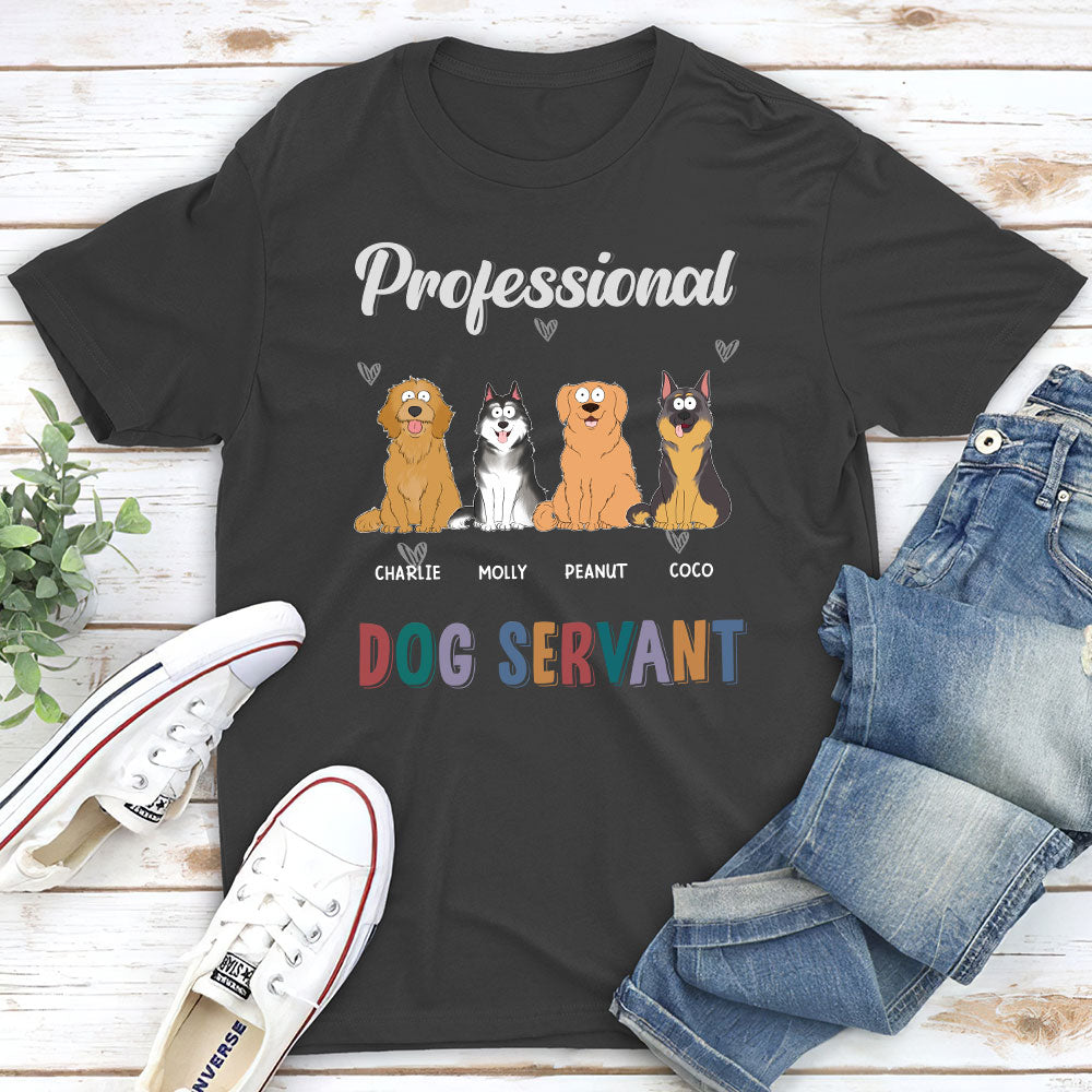 My Professional Pet Servant - Personalized Custom Unisex 5.3 oz T-shirt for Pet Lovers