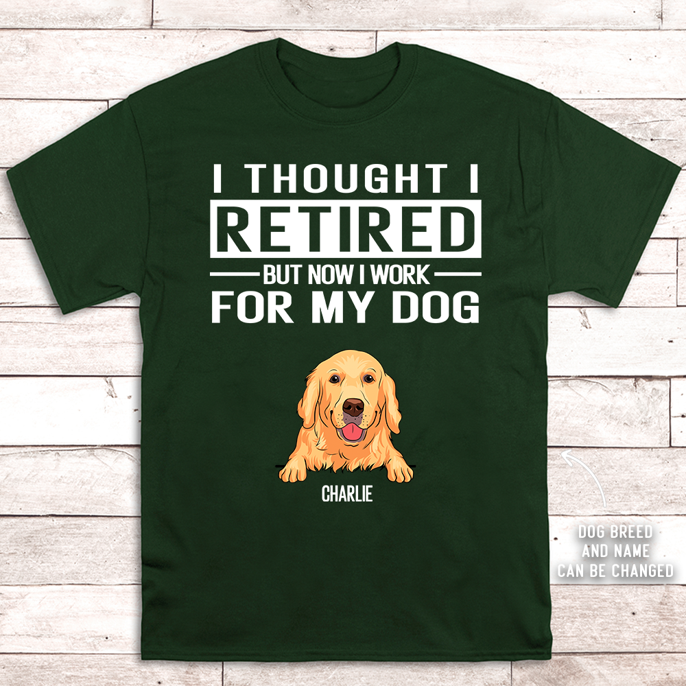 Unique Personalized Custom Premium T-shirt for Dog Lovers - Work For My Dog