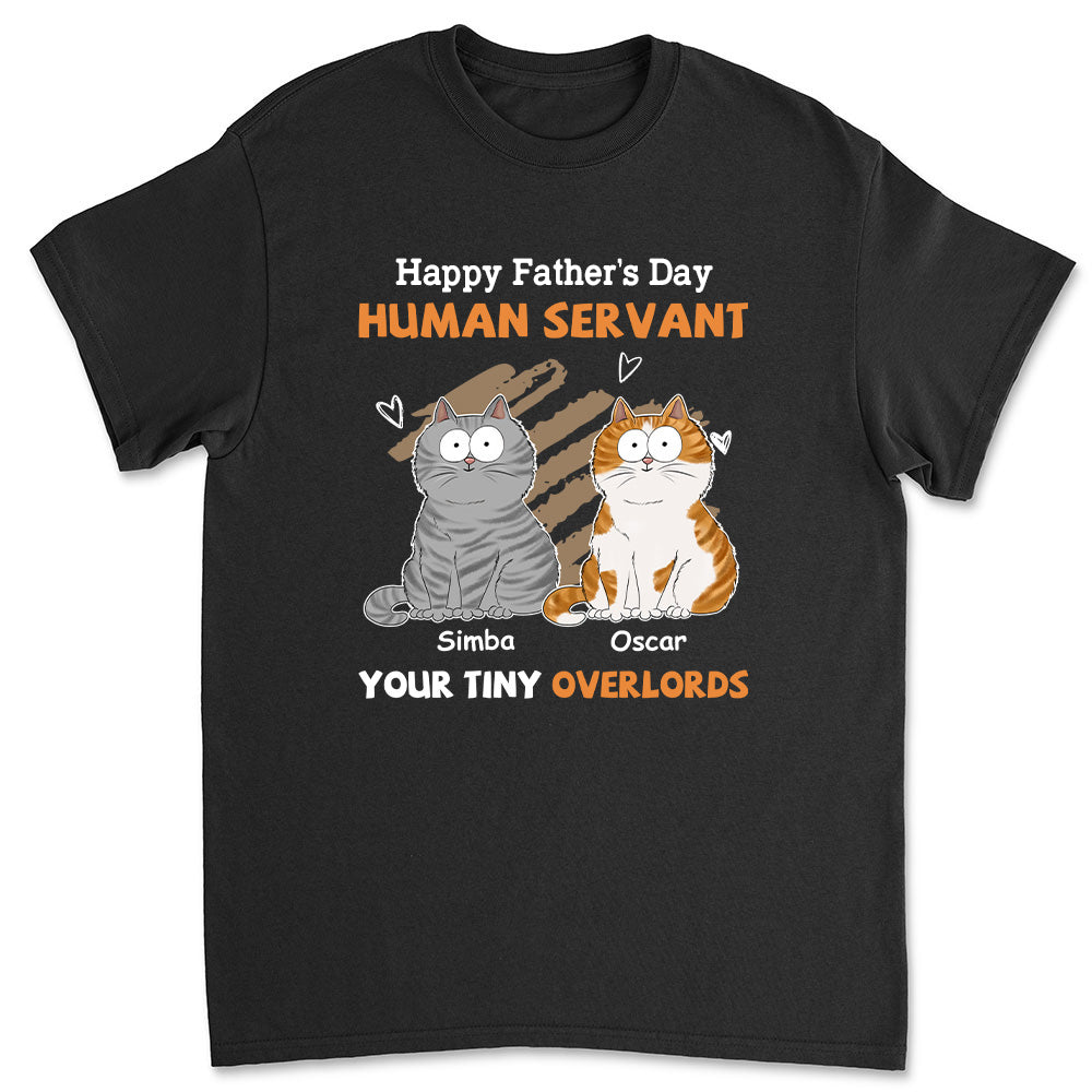 To My Human Servant - Personalized Custom Unisex 5.3 oz T-shirt for Pet Lovers