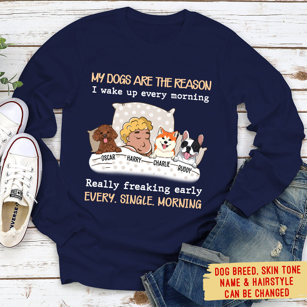 My Dog Is The Reason - Stylish Personalized Custom Long Sleeve T-shirt for Pet Lovers