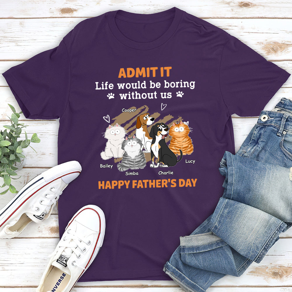 Boring Without Pet - Personalized Custom Unisex 5.3 oz T-shirt for Pet Lovers