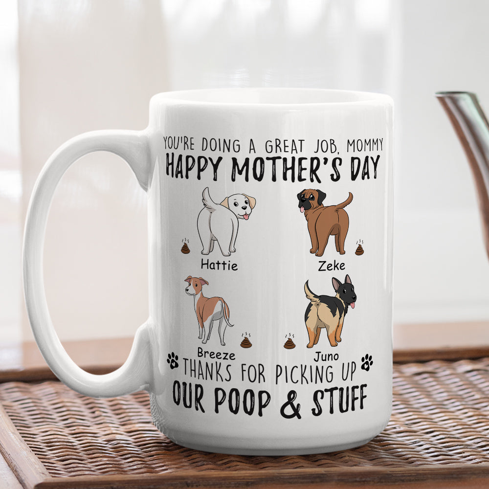 Personalized Custom 'Mommy Thanks For Picking Up My Poop & Stuff' Coffee Mug for Pet Lovers
