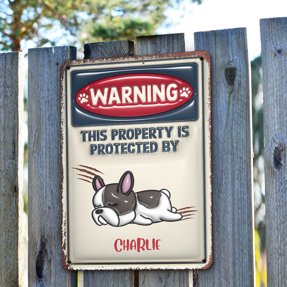 Personalized Custom 3D Inflated Effect Heavy Gauge Aluminum Metal Sign - Property Is Protected By Pets
