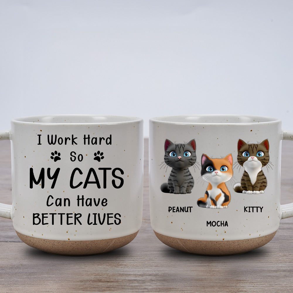 Better Life For My Cat - 11oz Personalized Custom Ceramic Pottery Mug in Dark Blue or White