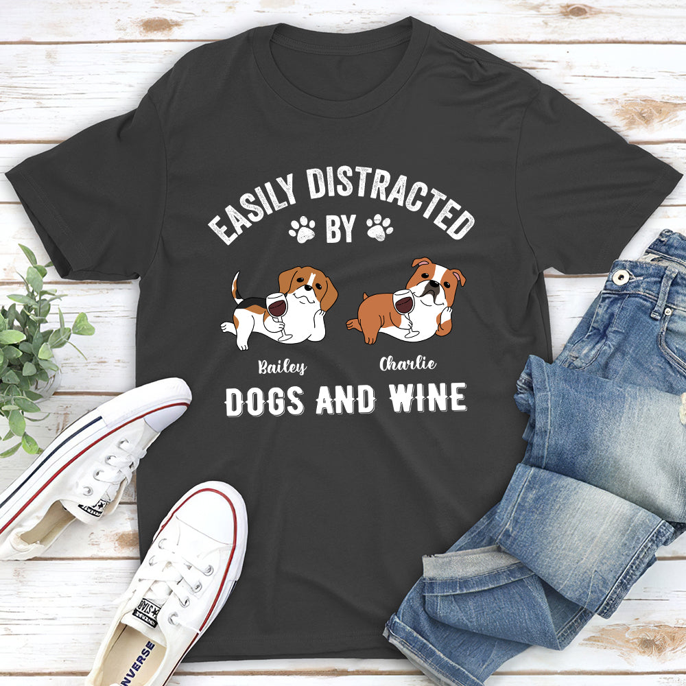 Unique Distracted By Dogs And Wine - Personalized Custom Unisex 5.3 oz T-shirt