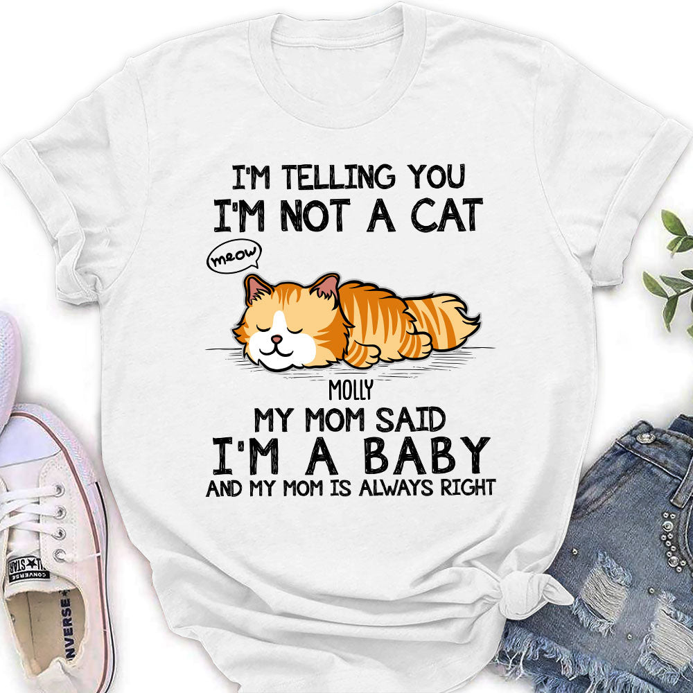 Unique 'I Am Not A Cat' Personalized Custom Women's T-shirt - Ideal Gift for Pet Lovers