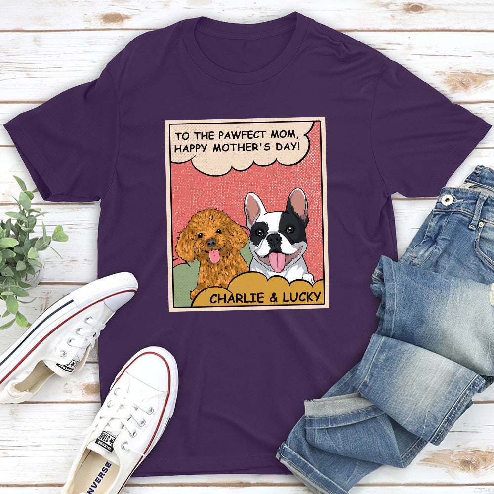 To The Pawfect Mom - Personalized Custom Unisex 5.3 oz T-shirt for Pet Lovers