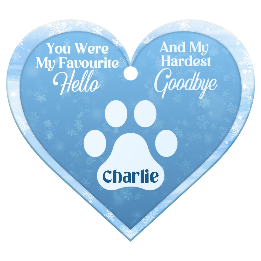 You Were My Favourite Hello And My Hardest Goodbye - Personalized Custom Christmas Wood Ornament for Pet Lovers