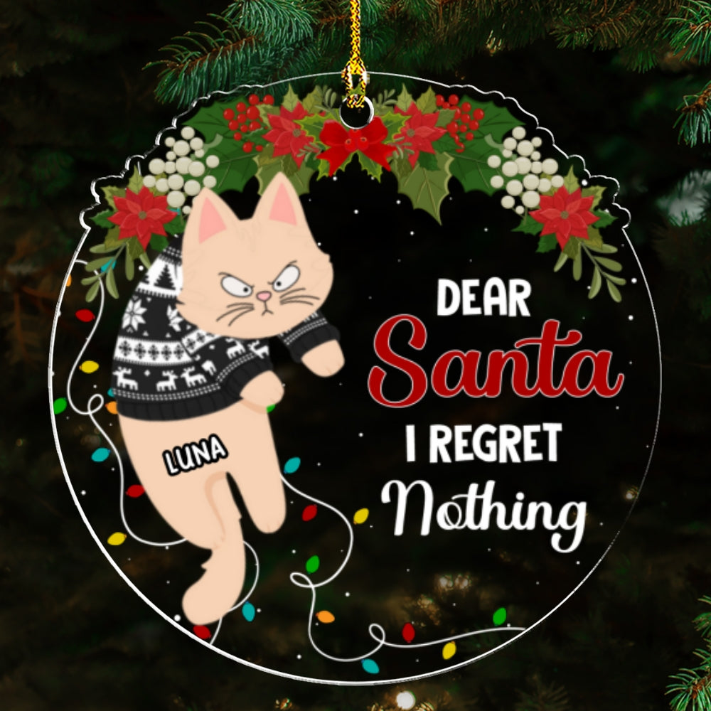 Dear Santa I've Been A Very Good Cat - Unique Personalized Custom Acrylic Christmas Ornament