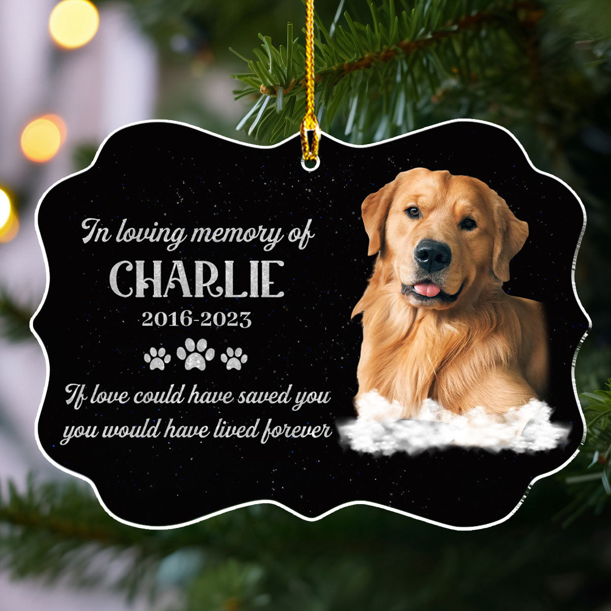 If Love Could Have Saved You - Exquisite Personalized Custom Acrylic Christmas Ornament for Pet Lovers