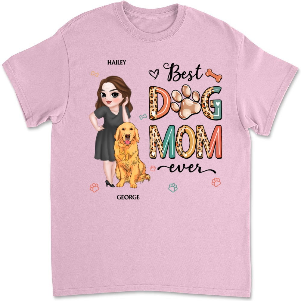 Best Dog Mom Ever And Ever Version 2 - Personalized Custom Unisex Heavy Cotton T-Shirt with Copyrighted Artwork