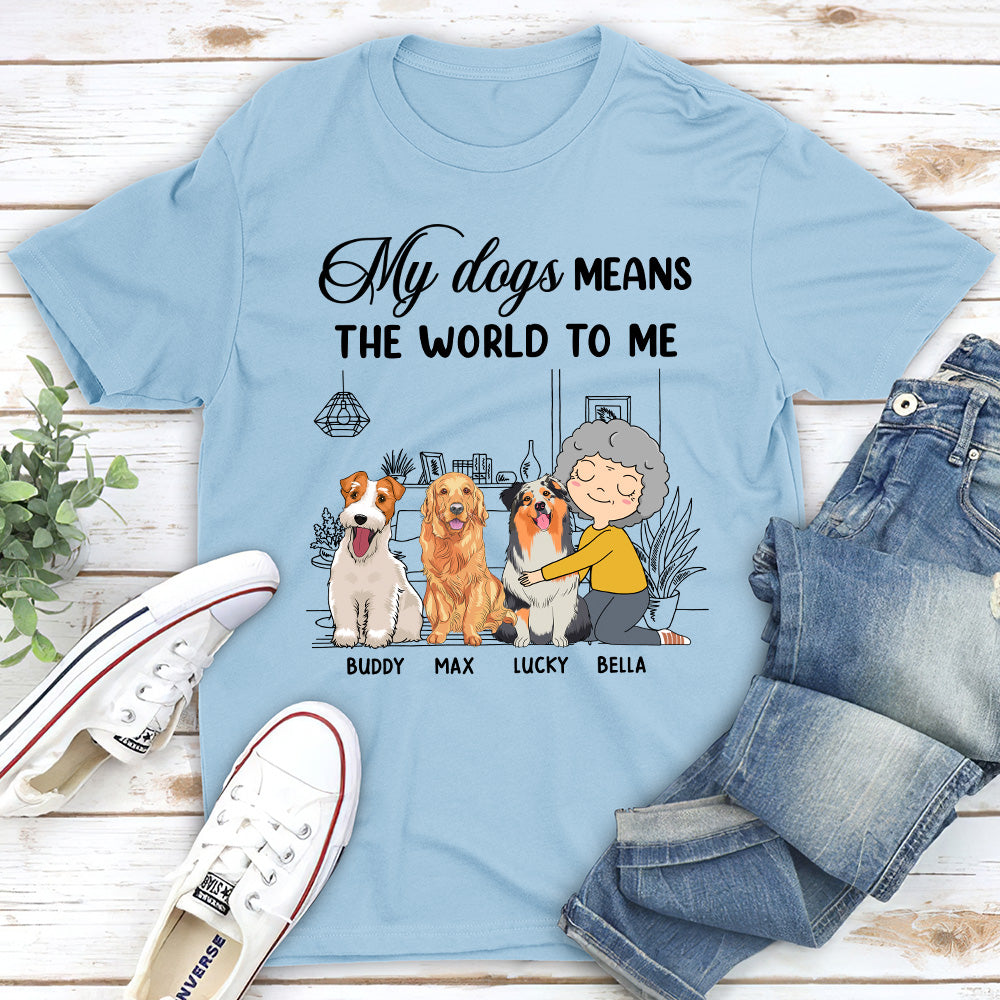 My Dog Means - Personalized Custom Unisex 5.3 oz T-shirt for Pet Lovers