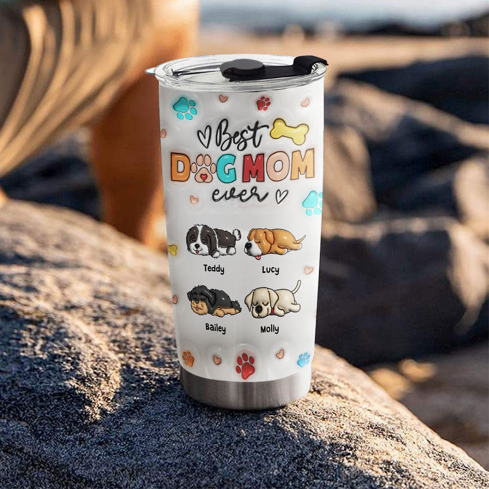 Mom Of The Dogs Ver 2 - Personalized Custom 3D Inflated Effect 20oz Stainless Steel Tumbler with Thousands of Cool Designs