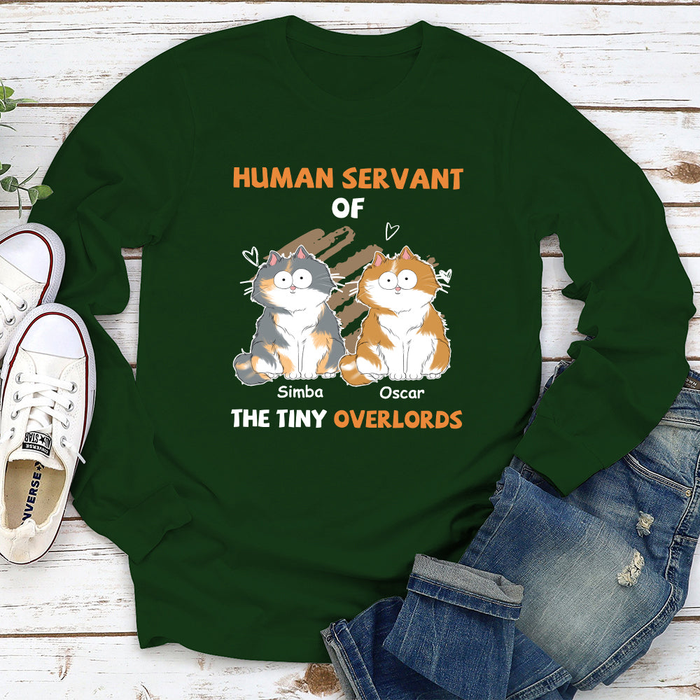 Unique Personalized Custom Long Sleeve T-shirt - Human Servant Of Overlords for Pet Lovers