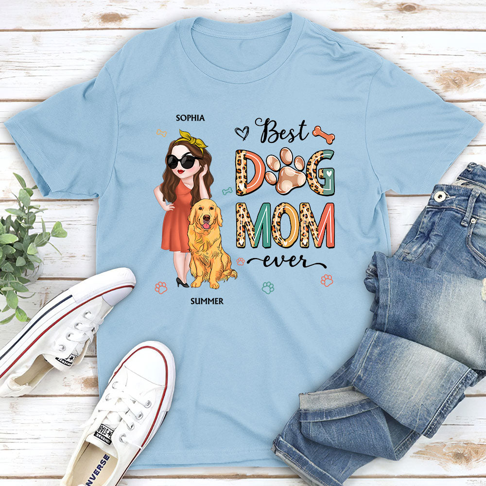 Best Dog Mom Ever And Ever Version 2 - Personalized Custom Unisex Heavy Cotton T-Shirt with Copyrighted Artwork