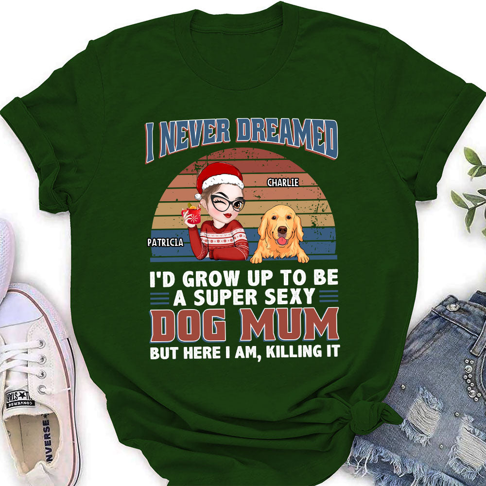 Super Sexy Personalized Custom Women's Dog Dad Mom T-shirt - A Perfect Gift for Pet Lovers