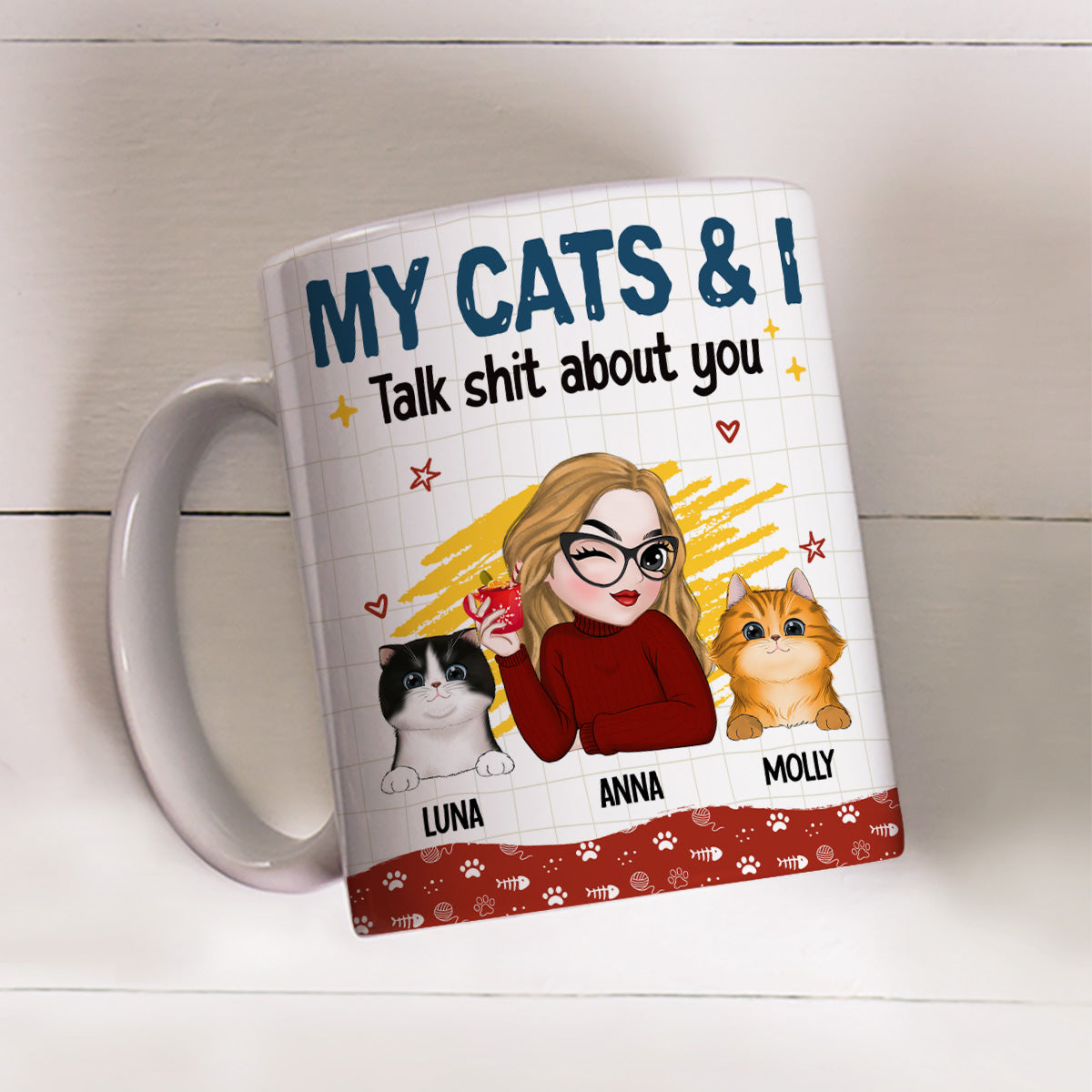I And My Cats Talk Shit About You - Premium Personalized Custom 11oz Coffee Mug