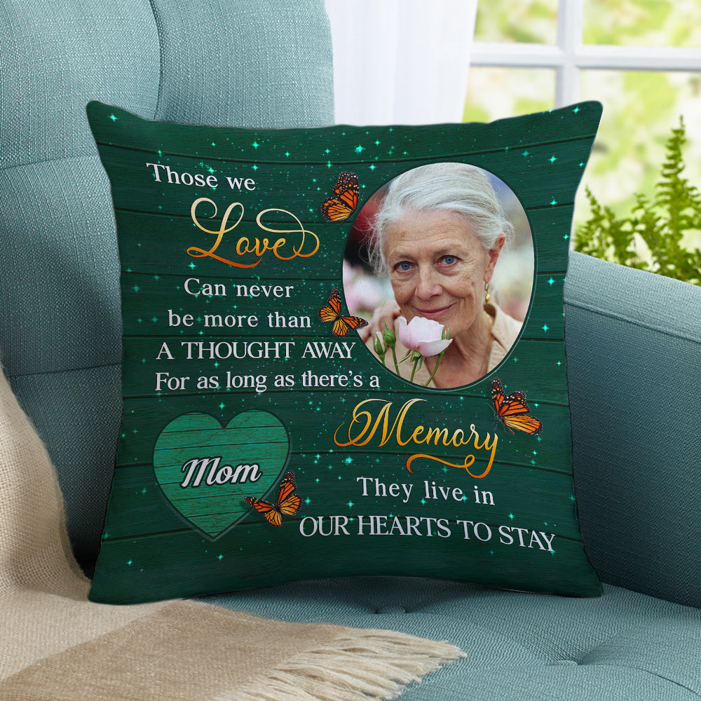 Stay In Our Hearts - Customizable Personalized Throw Pillow in 12' x 12' and 18' x 18' Sizes