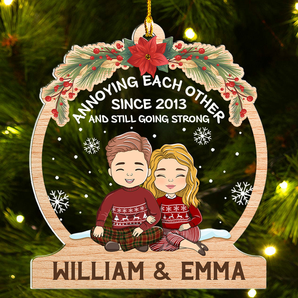 Annoying Each Other Since - Unique Personalized Custom Acrylic Christmas Ornament