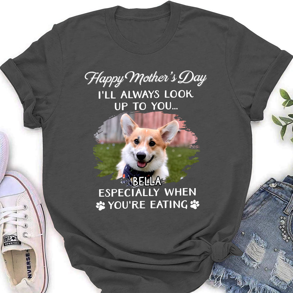 Customizable Dog Looking Up at You Photo Personalized Women's T-shirt - Ideal Gift for Pet Lovers