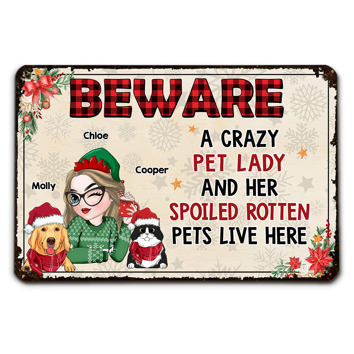 Beware A Crazy Pet Lady - Unique Personalized Custom Metal Sign for Home and Office Decor