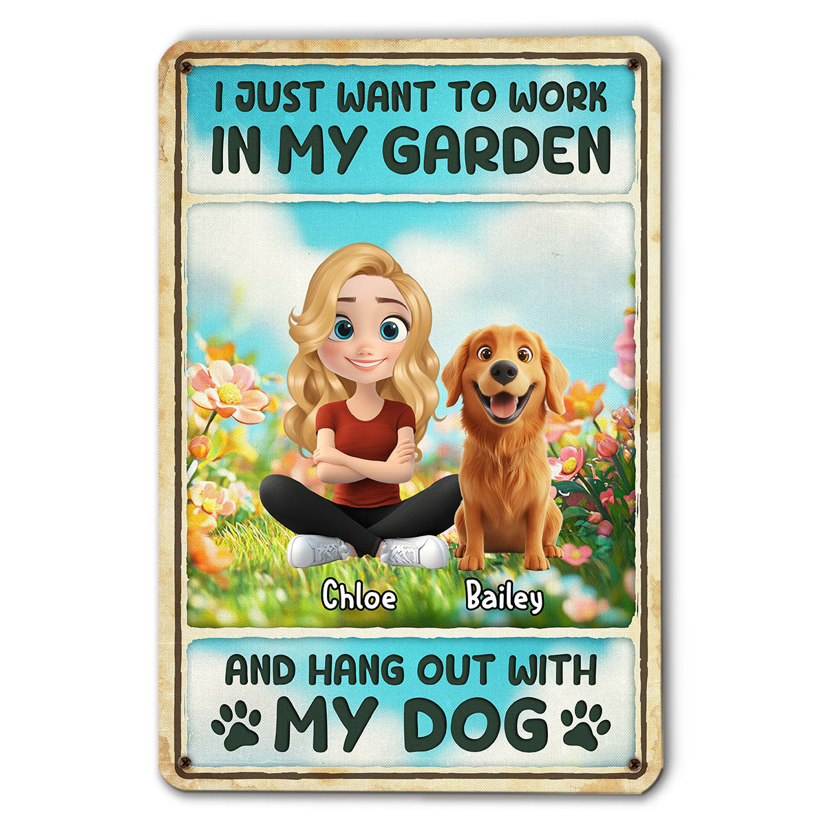 Personalized Custom Rusty Metal Sign - I Just Want To Hang Out With My Dogs