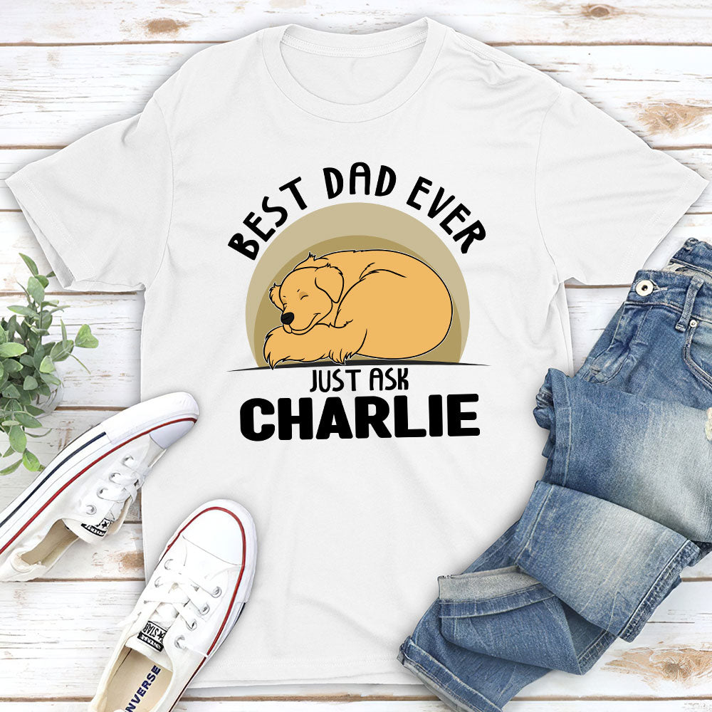 Just Ask My Dog - Personalized Custom Unisex 5.3 oz T-shirt for Pet Lovers