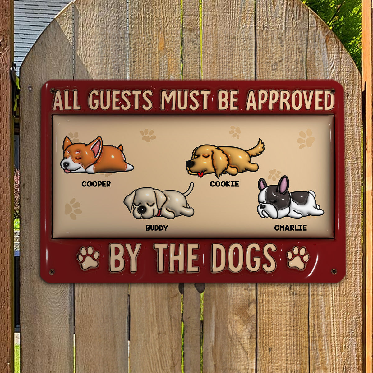 All Guests Must Be - Personalized Custom 3D Inflated Effect Metal Sign for Home and Office Decor