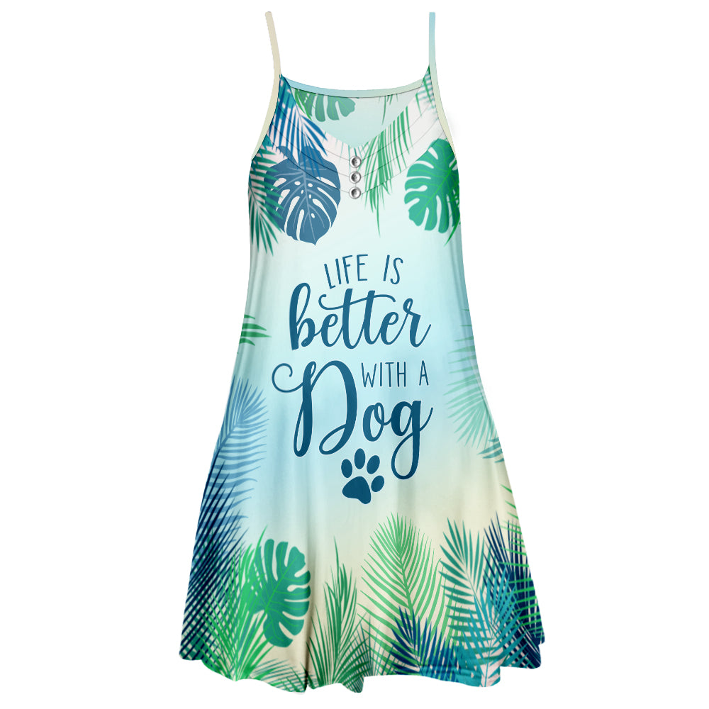 Life Is Better With Dog - Stylish Adjustable Strap Dress for Dog Lovers
