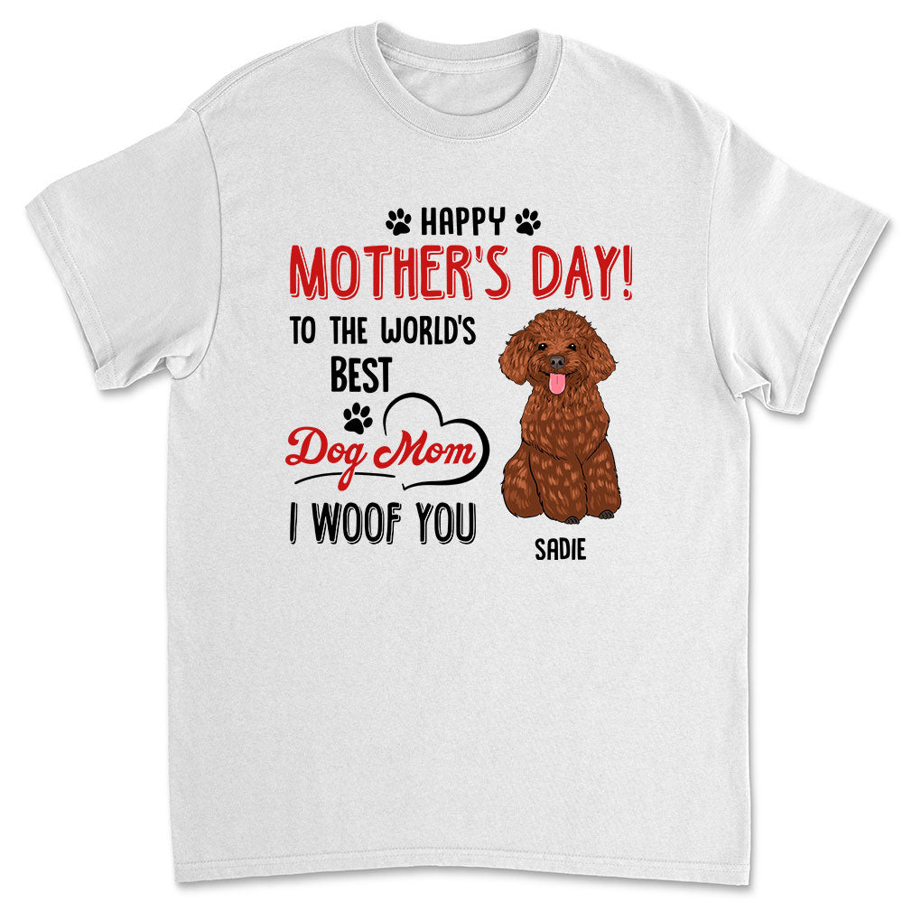 Dog Mom I Woof You - Personalized Custom Unisex 5.3 oz T-shirt for Pet Lovers