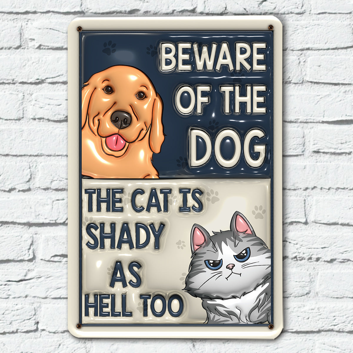 Unique Personalized Custom 3D Inflated Effect Metal Sign - Beware Of Dog Cat