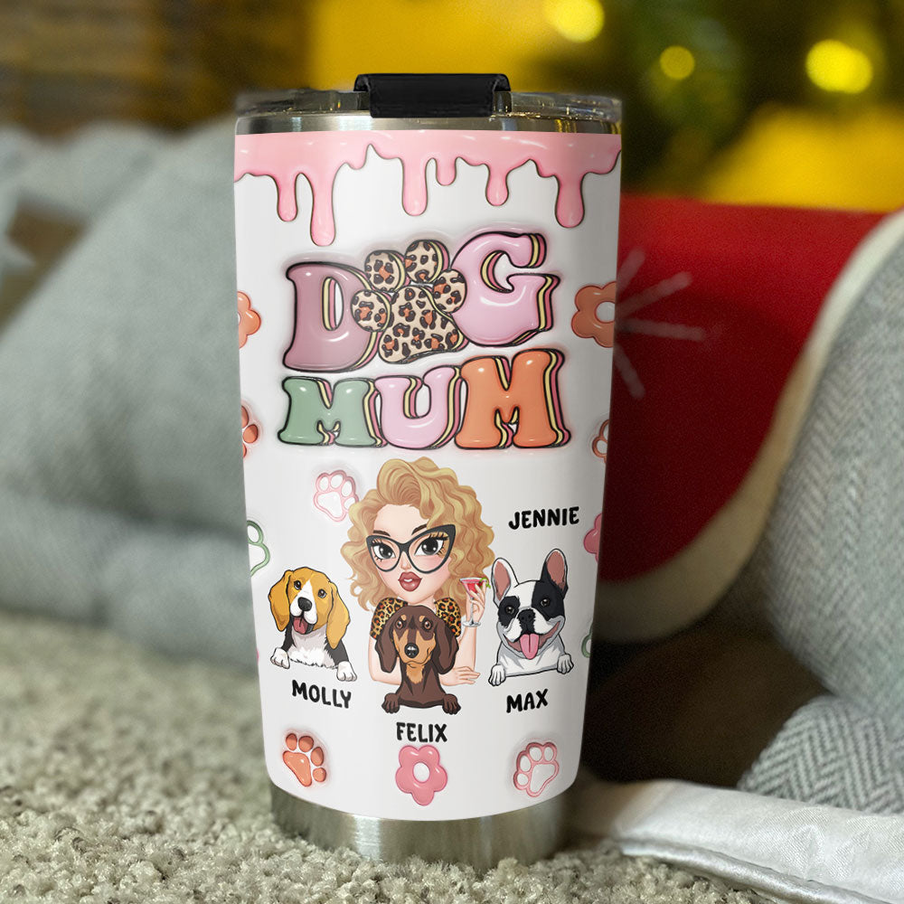Dog Mama Slay - Personalized Custom 3D Inflated Effect 20oz Stainless Steel Tumbler for All Occasions