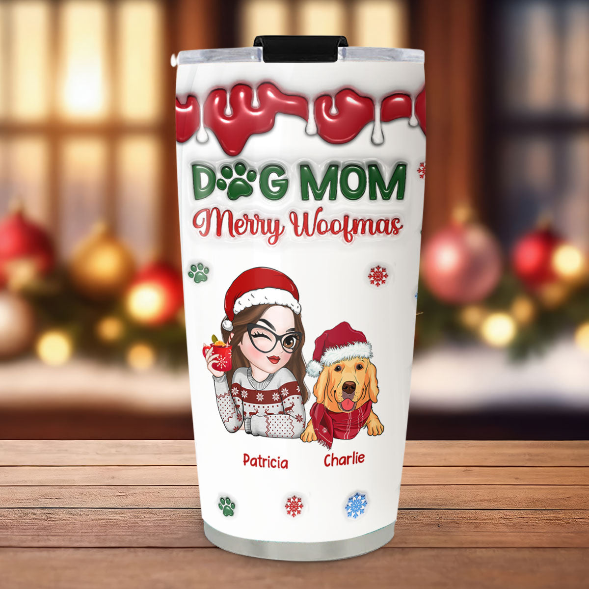 Merry Woofmas My Dog Mom - Personalized Custom 3D Inflated Effect 20oz Stainless Steel Tumbler with Thousands of Cool Designs