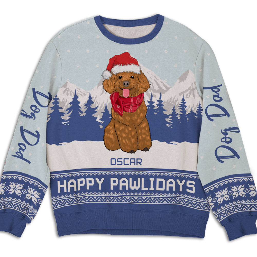Pawlidays Mom Dad - Personalized Custom All-Over-Print Unisex Polyester Blend 8.8 oz Sweatshirt for Pet Lovers