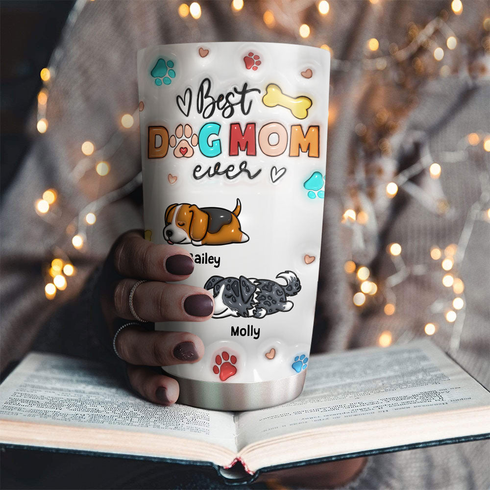 Mom Of The Dogs Ver 2 - Personalized Custom 3D Inflated Effect 20oz Stainless Steel Tumbler with Thousands of Cool Designs