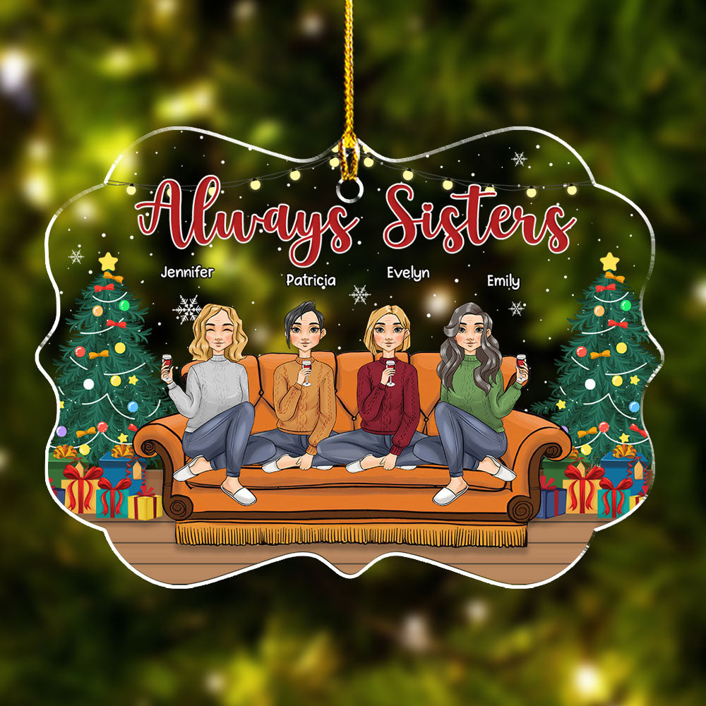 Always Sisters - Exquisite Personalized Custom Acrylic Christmas Ornament