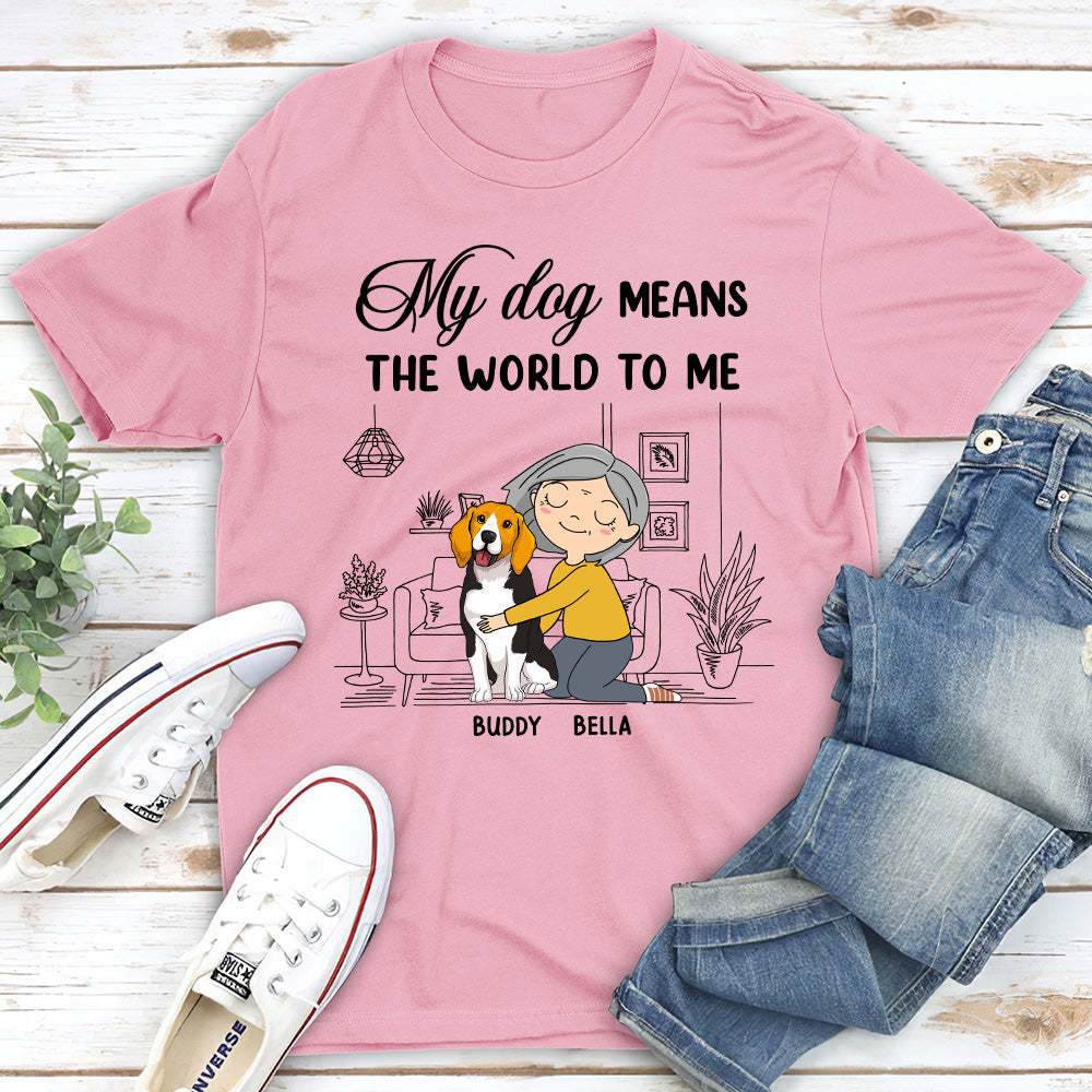 My Dog Means - Personalized Custom Unisex 5.3 oz T-shirt for Pet Lovers