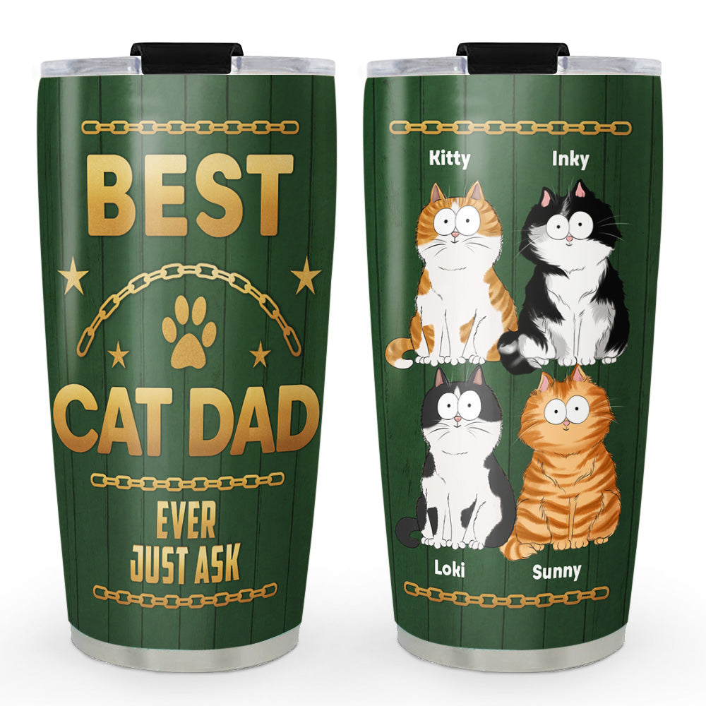 Best Cat Dad Ever - Customizable Personalized 20oz Stainless Steel Tumbler