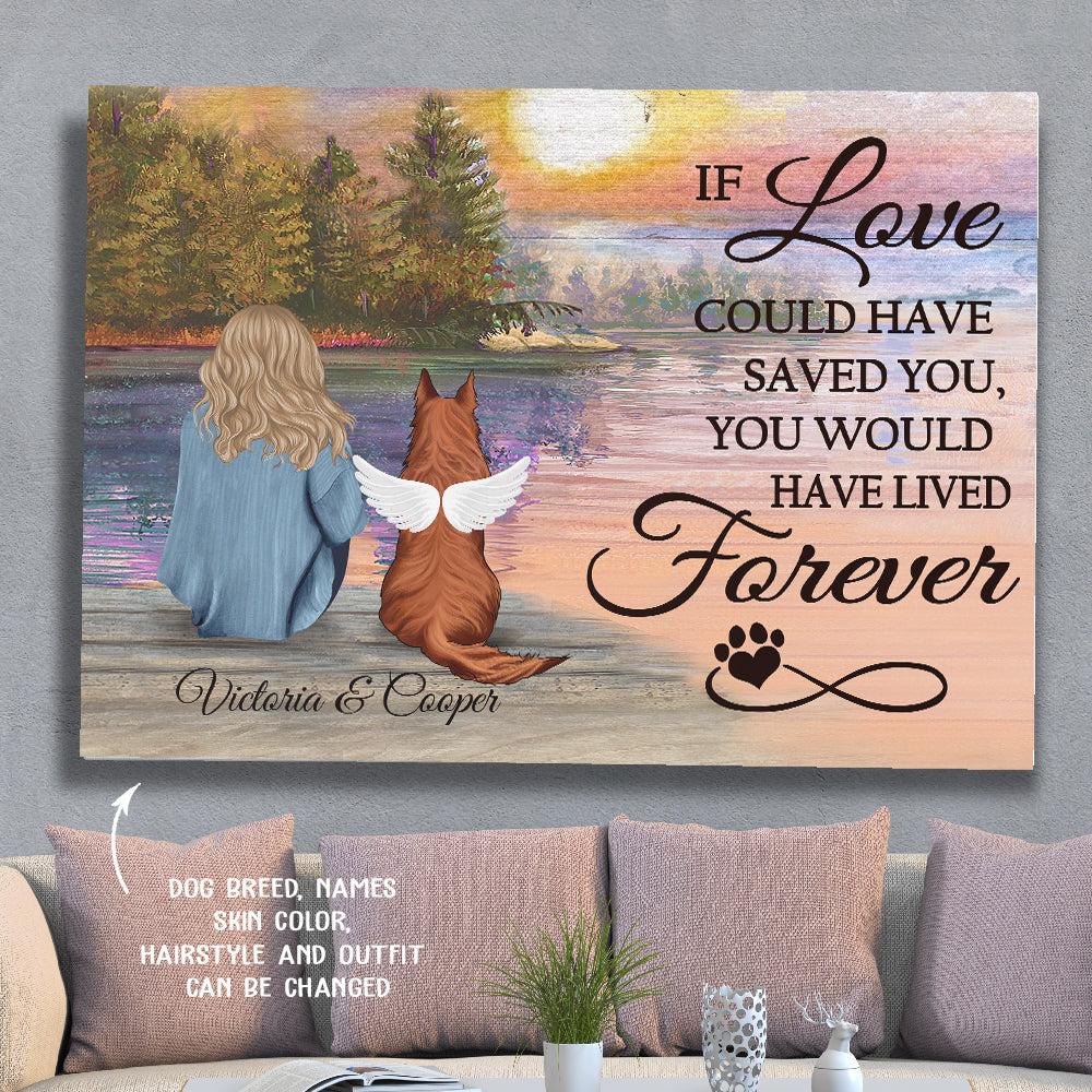 If Love Could Have Saved You - Exquisite Personalized Custom Canvas Print for Pet Lovers