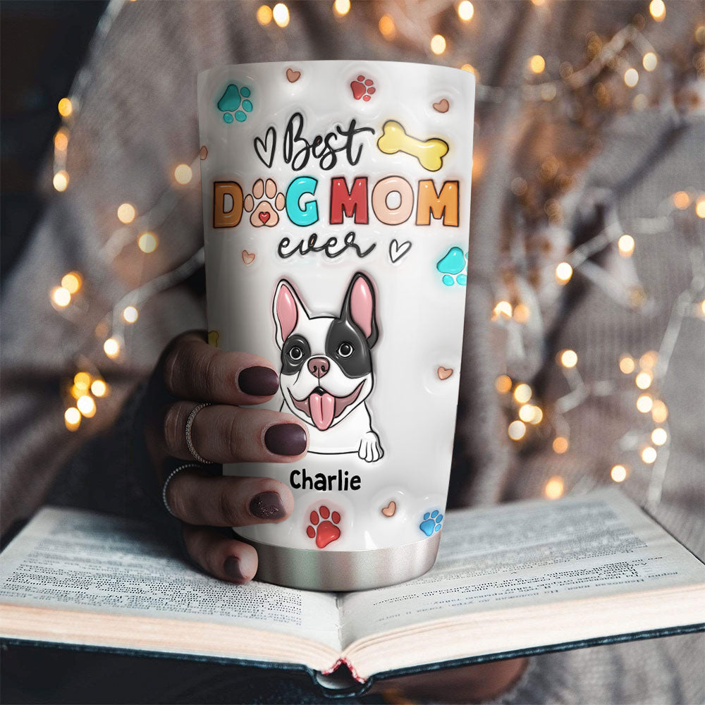 Mom Of The Dogs - Personalized Custom 3D Inflated Effect 20oz Stainless Steel Tumbler with Thousands of Cool Designs