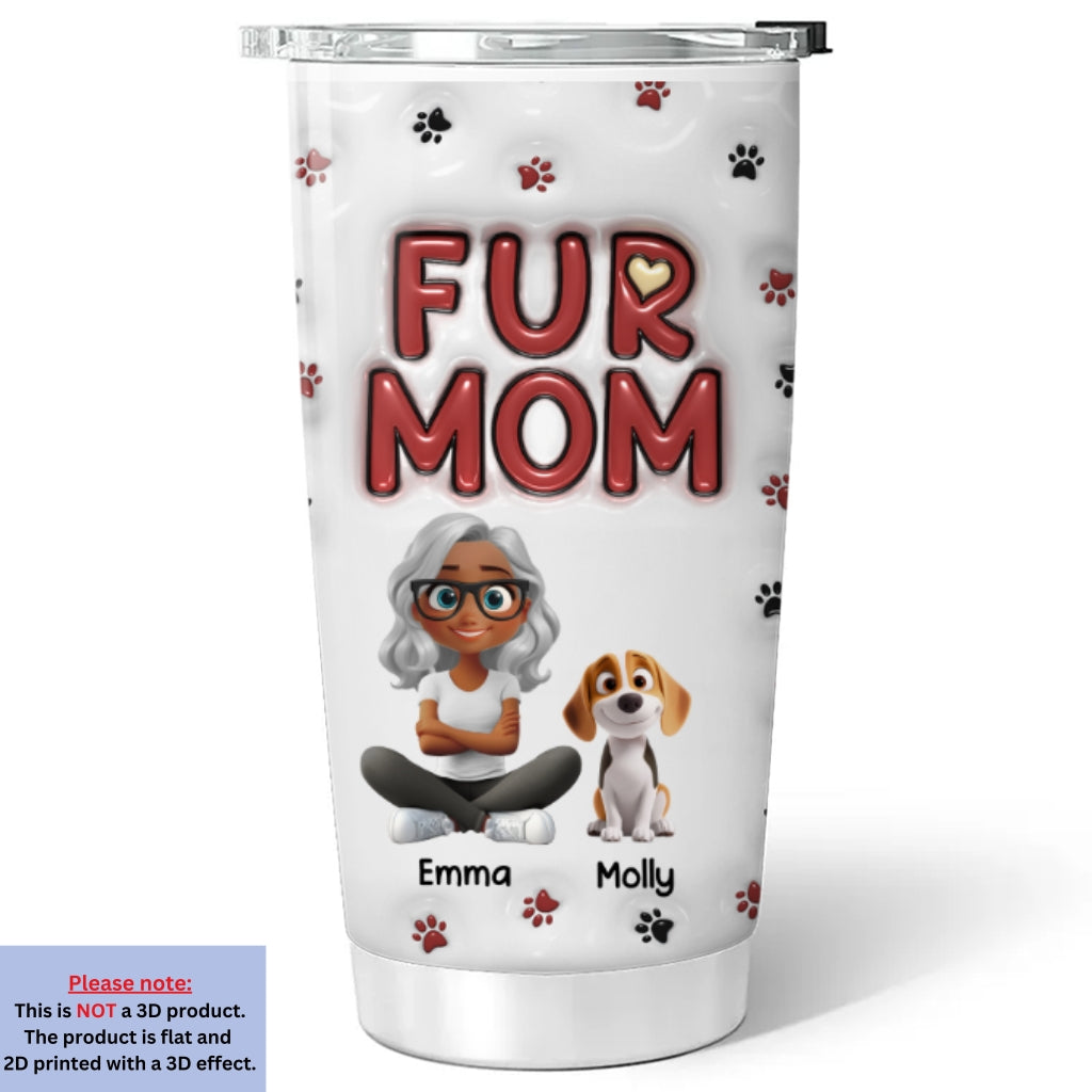 Stylish Personalized Custom 3D Inflated Effect Tumbler for Lovely Fur Moms - High - Quality 20oz Stainless Steel